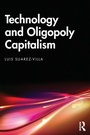 Cover: Technology and Oligopoly Capitalism - Routledge