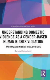 Abbildung von: Understanding Domestic Violence as a Gender-based Human Rights Violation - Routledge