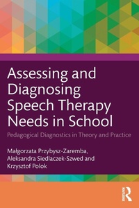 Abbildung von: Assessing and Diagnosing Speech Therapy Needs in School - Routledge
