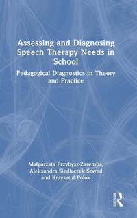Abbildung von: Assessing and Diagnosing Speech Therapy Needs in School - Routledge