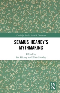 Abbildung von: Seamus Heaney's Mythmaking - Routledge