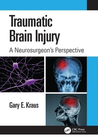 Abbildung von: Traumatic Brain Injury: A Neurosurgeon's Perspective - CRC Press