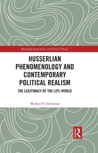 Abbildung von: Husserlian Phenomenology and Contemporary Political Realism - Routledge