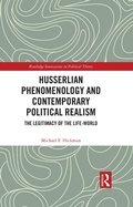 Bild: Husserlian Phenomenology and Contemporary Political Realism - Routledge