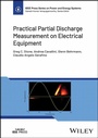 Cover: Practical Partial Discharge Measurement on Electrical Equipment - Wiley