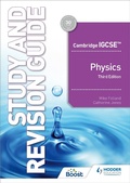Cover: Cambridge IGCSE(TM) Physics Study and Revision Guide Third Edition - Hodder Education