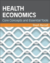 Enlarge image Cover: Health Economics: Core Concepts and Essential Tools - Health Administration Press