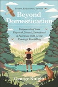 Cover: Beyond Domestication - Hatherleigh Press,U.S.