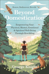 Enlarge image Cover: Beyond Domestication - Hatherleigh Press,U.S.