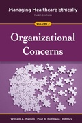 Cover: Managing Healthcare Ethically, Third Edition, Volume 2: Organizational Concerns - Ache Learn