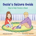 Cover: Suzie's Seizure Guide - Gatekeeper Press