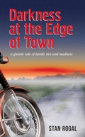 Cover: Darkness at the Edge of Town - Guernica Editions