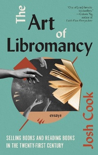 Enlarge image Cover: The Art of Libromancy - Biblioasis