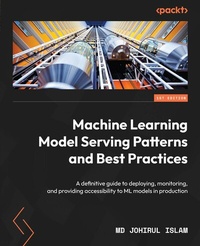 Abbildung von: Machine Learning Model Serving Patterns and Best Practices - De Gruyter