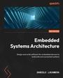 Cover: Embedded Systems Architecture - Packt Publishing