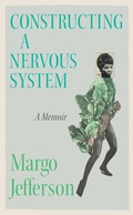 Cover: Constructing A Nervous System - GRANTA BOOKS