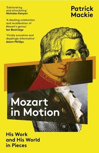 Abbildung von: Mozart in Motion - GRANTA BOOKS
