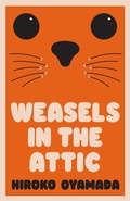 Cover: Weasels in the Attic - GRANTA BOOKS
