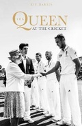 Cover: The Queen at the Cricket - Fairfield Books