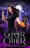 Cover: Glimmer of The Other - Heather G. Harris