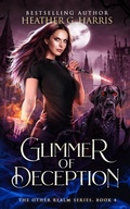 Cover: Glimmer of Deception - Heather G. Harris