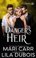 Cover: Danger's Heir (Trinity Masters: The Mafia, #3) - Trinity Masters: The Mafia