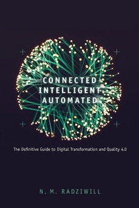 Abbildung von: Connected, Intelligent, Automated - ASQ Quality Press