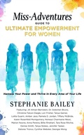Cover: Miss-Adventures Guide to Ultimate Empowerment for Women - Distributed By Ingram Spark