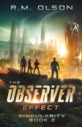 Cover: The Observer Effect - R.M. Olson