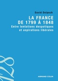 Cover: La France de 1799 &agrave; 1848 - Armand Colin