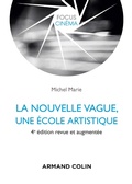 Cover: La Nouvelle Vague, Une Ecole Artistique - 4e Ed. - Armand Colin