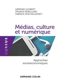 Cover: M&eacute;dias, culture et num&eacute;rique - Armand Colin