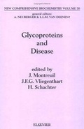 Cover: Glycoproteins and Disease: Volume 30 - Elsevier