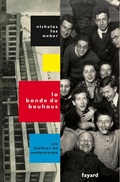 Cover: La Bande du Bauhaus - Fayard