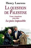 Cover: La question de Palestine, tome 5 - Fayard