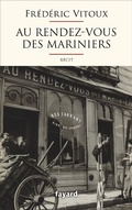 Cover: Au Rendez-vous des Mariniers - Fayard