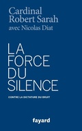 Cover: La Force du silence - Fayard