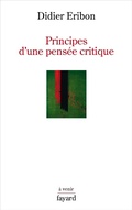 Cover: Principes d'une pens&eacute;e critique - Fayard