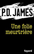 Cover: Une folie meurtri&egrave;re - Fayard