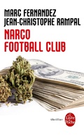 Cover: Narco Football Club - Le Livre de Poche