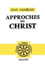 Cover: Approches du Christ - Grasset