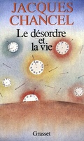 Cover: Le d&eacute;sordre et la vie - Grasset