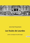 Cover: Les foules de Lourdes - Culturea
