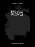 Cover: The Fox Prowls - Librorium Editions
