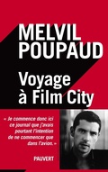 Cover: Voyage &agrave; Film City - Fayard/Pauvert