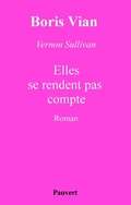 Cover: Elles se rendent pas compte - Fayard/Pauvert