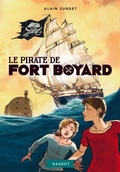 Cover: Le Pirate de Fort Boyard - Rageot Editeur