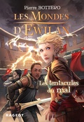 Cover: Les Mondes D'Ewilan - Les Tentacules Du Mal - Rageot Editeur