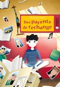 Cover: Des parents de rechange - Rageot Editeur