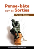 Cover: Pense-b&ecirc;te suivi de Sorties - Fayard/Mille Et Une Nuits